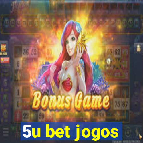 5u bet jogos